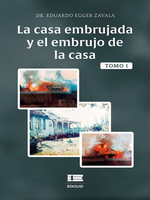 cover image of La casa embrujada y el embrujo de la casa, Tomo 1